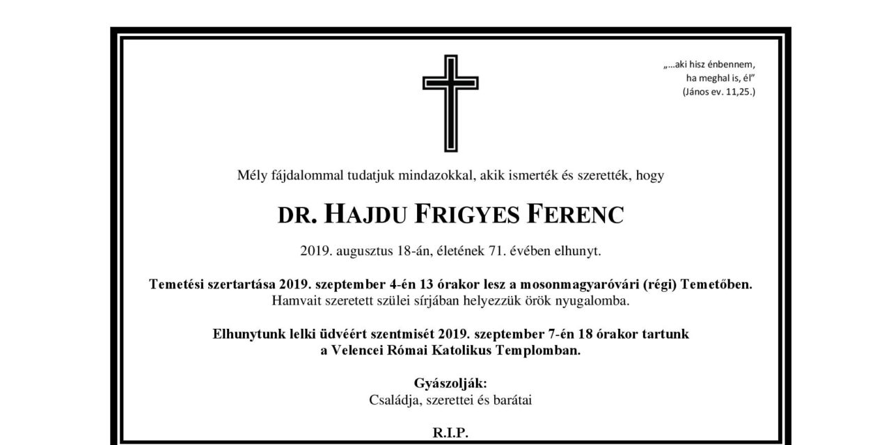 Elhunyt Dr. Hajdú Frigyes